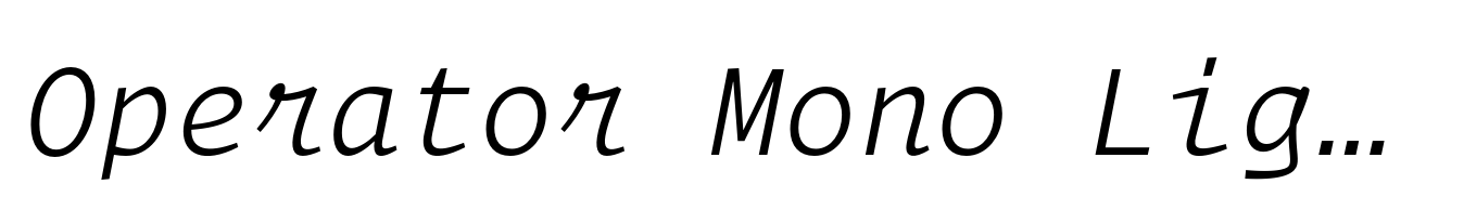 Operator Mono Light Italic
